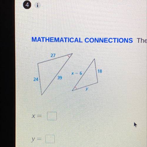 MATHEMATICAL CONNECTIONS The two polygons are similar. Find the values of x and y.