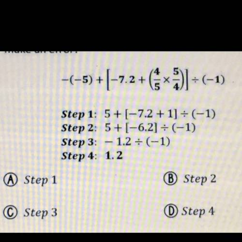 A student attempted to evaluate the following mathematical expression.in which step did the student