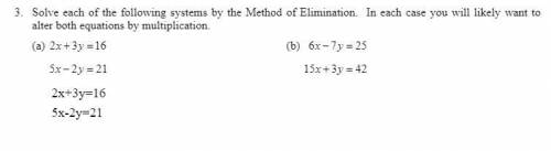 solve each of the following systems by the method of elimination in each case you will likely want