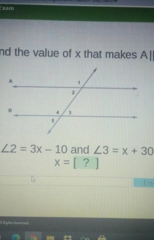 Find the value of x that makes A || B. L2 = 3x - 10 and Z3 = x + 30 x = [?]​