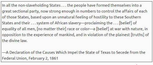 Based on this excerpt, what was the main reason Texas decided to join the Confederacy?

A.) Texans