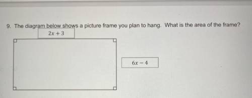 9. The diagram below shows a picture frame you plan to hang. What is the area of the frame?
