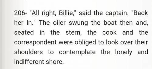 In Paragraph 206 of The Open Boat, Crane describes the shore the dinghy is approaching in natural