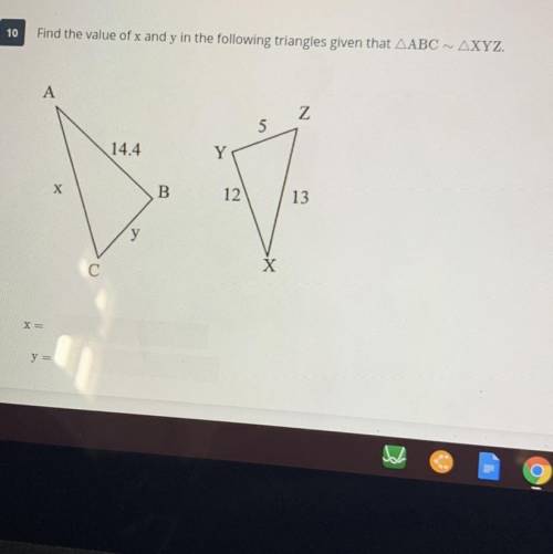 Find the value of x and y in the following triangles given that ABC~XYZ