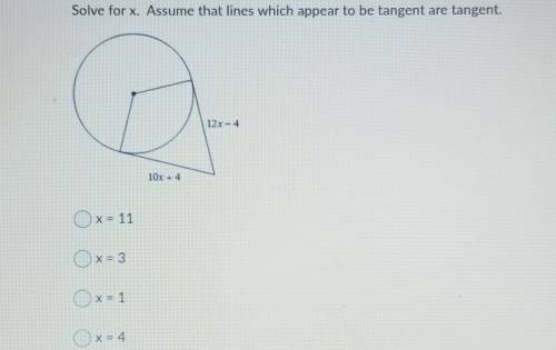 Solve for x. assume the lines are tangent ​