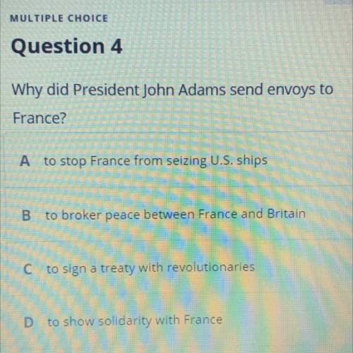 Why did President John Adams send envoys to France