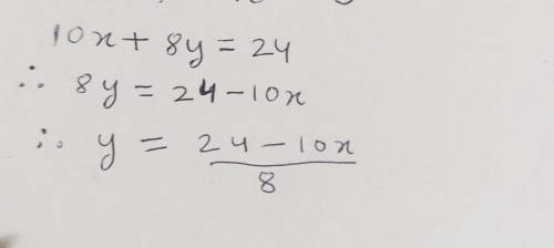 10x - 8y = 24 (solve for Y)