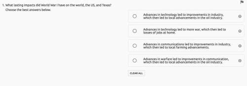 What lasting impacts did World War I have on the world, the US, and Texas? Choose the best answers