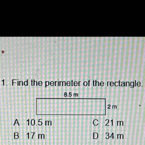 Find the perimeter of the rectangle.
A 10.5 m
B 17 m
C 21 m
D 34 m