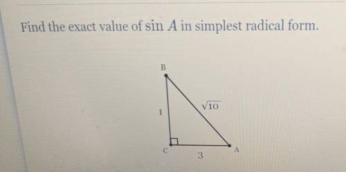 Find the exact value of sin A in simplest radical form. ​