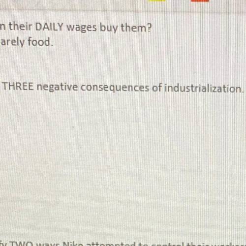 Three negative consequences of industrialization. Helpp just any answer tho