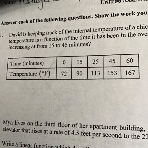 David is keeping track of the internal temperature of a chicken he is cooking. The table below show