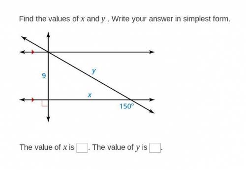 Find the values of x and y. Write your answer in simplest form.

PLEASE HELP ILL MARK U THE BRAINL