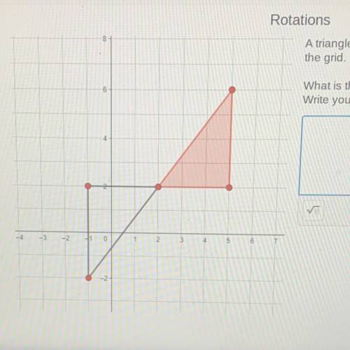 A triangle A (red) and its rotated image B are shown on

the grid.
What is the center of rotation