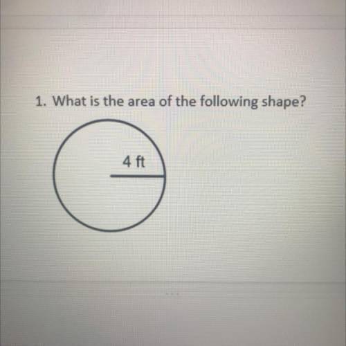 1. What is the area of the following shape?
4 ft