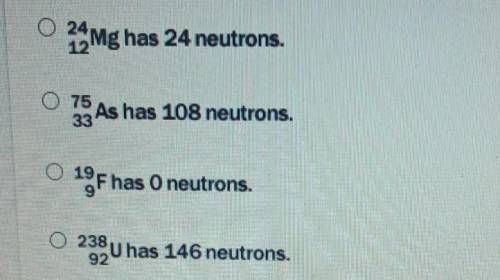 In which of the following is number of neutrons correctly represented?​