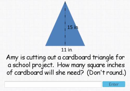 Amy is cutting out a cardboard triangle for a school project please help have to turn in grades Mon