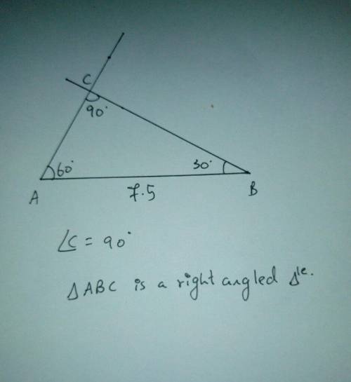 Construct a triangle ABC in which AB = 7.5 cm,angle A=60° and angle B=30°.Find the measure of angle