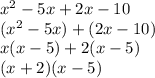 x^2-5x+2x-10\\(x^2-5x)+(2x-10)\\x(x-5) + 2(x-5)\\(x + 2)(x-5)