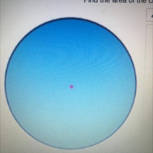 Find the area of the circle (radius = 6)