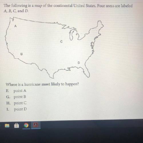 18 The following is a map of the continental United States. Four areas are labeled A, B, C, and D.