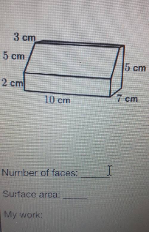 I need answer ASAP. What are the number of faces: What's the surface area of the shape?

What is y