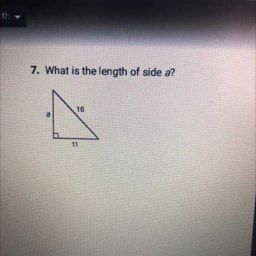 7. What is the length of side a?
Help please