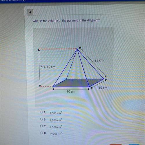 What is the volume of the pyramid in the diagram?

25 cm
h = 15 cm
15 cm
20 cm
OA 1.500 cm3
OB. 2.