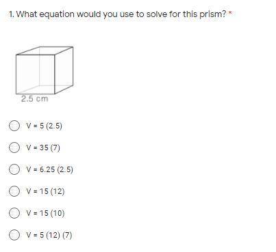 What equation would you use to solve for this prism?