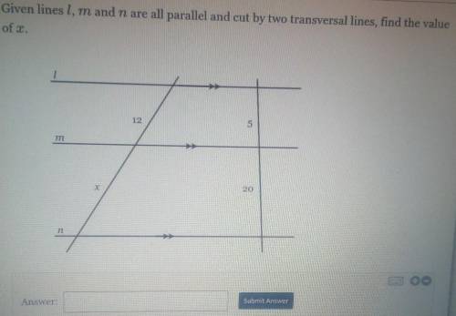 Given lines l , m and n are all parallel and cut by two transversal lines, find the value of x​