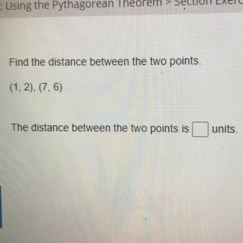 Find the distance between the two points.

(1, 2), (7,6)
The distance between the two points is
un