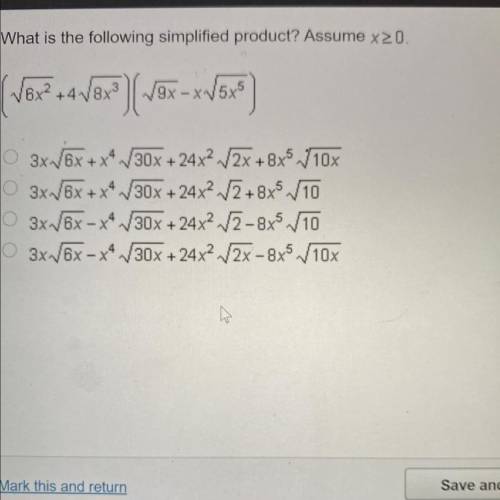 What is the following simplified product? Assume x >= 0 ( square root of 6x^2 +4 square root of
