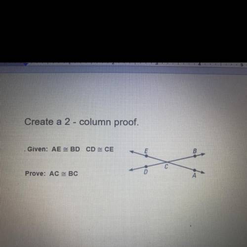 HELP PLEASE!!! 
Create a 2 - column proof.