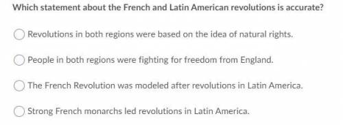 Which statement about the french and latin revolutions is accurate