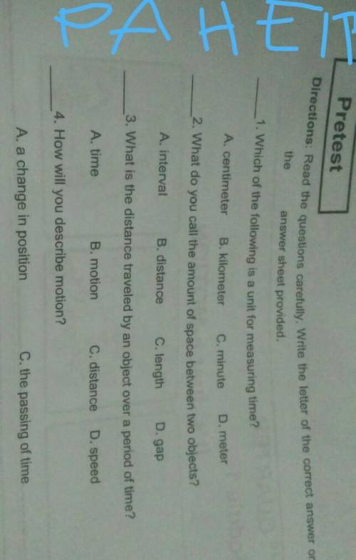 Pretest

Directions: Read the questions carefully. Write the letter of the correct answer ontheans