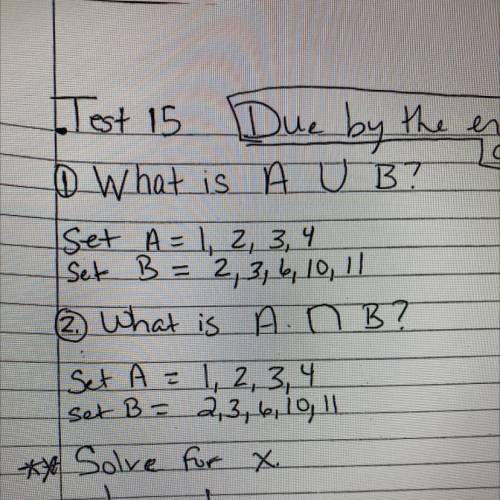 0 What is A U B?
Set A = 1, 2, 3, 4
Set B = 2, 3, 6, 10, 11
