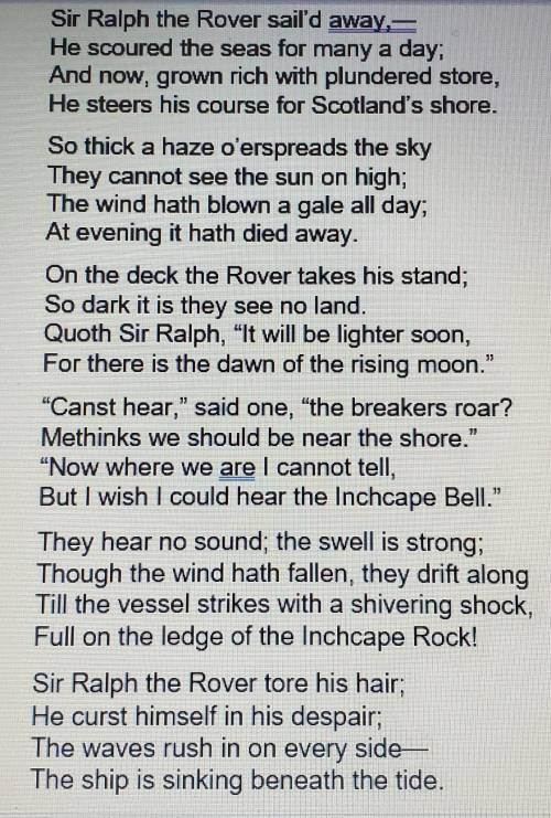Read the poem. Then answer the question.  The Inchcape Rock By Robert Southey. Question 1) What a