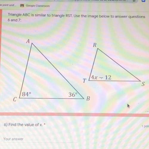 Triangle ABC is similar to triangle RST. Use the image below to answer questions 6 and 7.

6) find