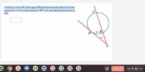 A circle has a secant AC and a tangent AD that intersect outside of the circle. If the measure of ∠