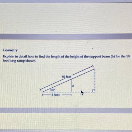 Geometry

Explain in detail how to find the length of the height of the support beam (h) for the 1
