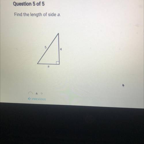 Find the length of side a.
5
a