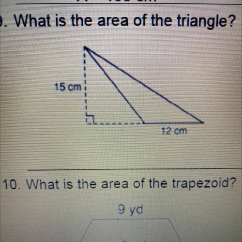 What is the area of the triangle?
15 cm
12 cm