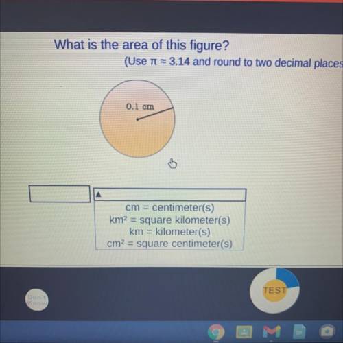What is the area of this figure?
(Use = 3.14 and round to two decimal places.)
0.1 cm