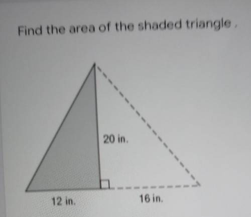 Find the area of the shaded triangle. ​