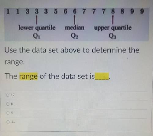 The range of the data set is___?​