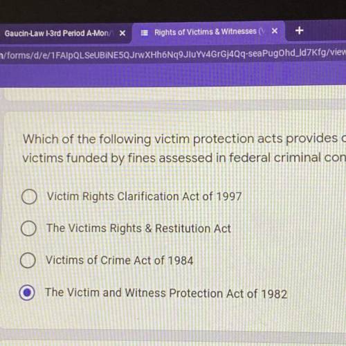 Which of the following victim protection acts provides compensation for

victims funded by fines a