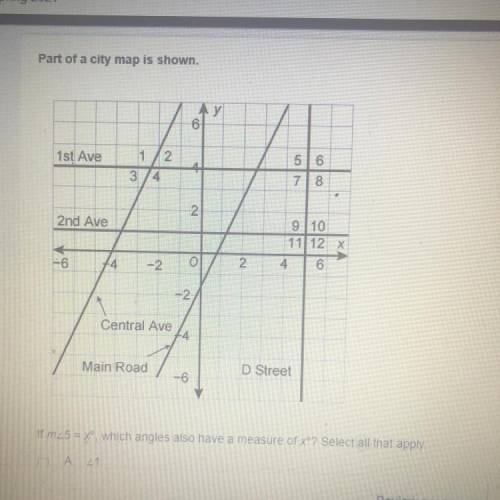 If 5 = x, which angles also have a measure of ? Select all that apply.