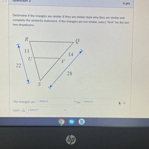 Determine if the triangles are similar. If they are similar state why they are similar and

comple