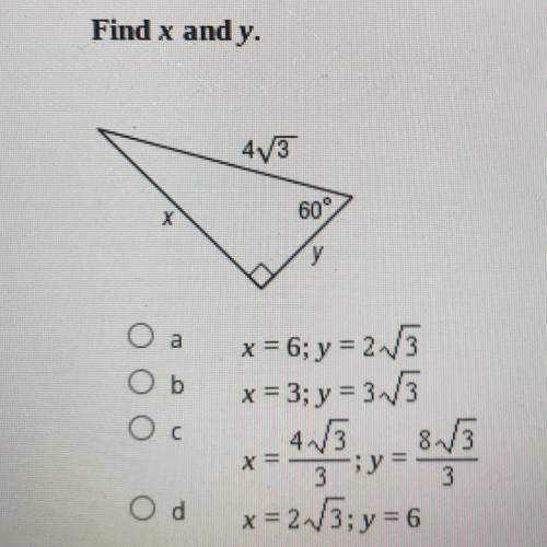 Find x and y
multiple choice
