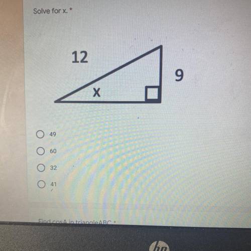 What is the answer for x 
A.) 49
B.) 60
C.) 32
D.) 41